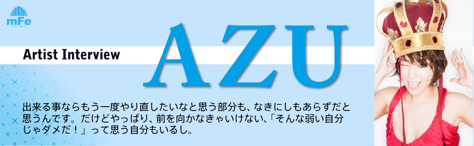 AZU「AZyoU」インタビュー Page2