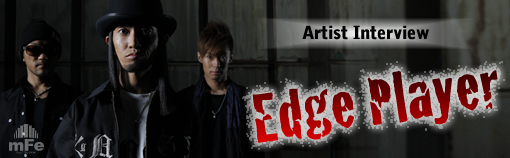 EdgePlayer インタビューPt1
