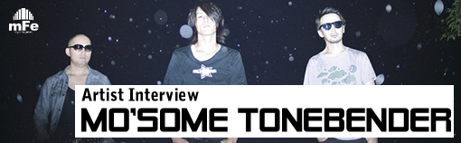 MO'SOME TONEBENDER 百々氏 インタビュー Page1