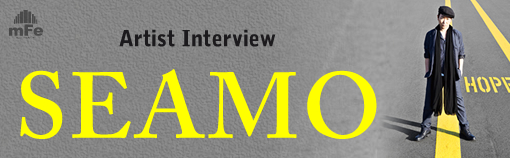 SEAMO 「messenger」インタビュー Page1