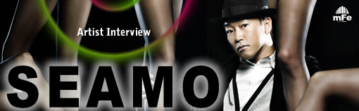 SEAMO インタビュー Page1