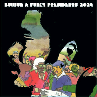 Bulljun & Funky Presidents 2029