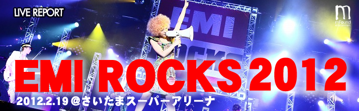 EMI ROCKS 2012 at さいたまスーパーアリーナ 2.19